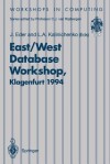 East/West Database Workshop: Proceedings of the Second International East/West Database Workshop, Klagenfurt, Austria, 25 28 September 1994 - Johann Eder