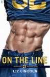 On The Line (Milwaukee Dragons #1) - Liz Lincoln