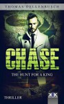 Chase: The Hunt for a King (Chase (EE) Book 2) - Richard Urmston, Thomas Dellenbusch