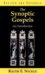 The Synoptic Gospels: An Introduction - Keith F. Nickle