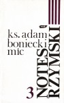 Notes rzymski. T. 3, Lata 1986 - 1988 - Adam Boniecki