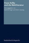 Franz Kafka Und Die Weltliteratur - Dieter Lamping, Manfred Engel