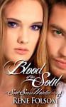 Blood of the Soul (Soul Seers #4) - Rene Folsom