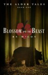 Blossom and the Beast - R.S. McCoy