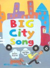 Big City Song - Debora Pearson, Lynn Rowe Reed