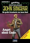 John Sinclair - Sammelband 4: Angst ohne Ende (German Edition) - Jason Dark