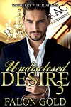 Undisclosed Desire 3: The Contracted Lovers - Falon Gold