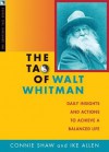 The Tao of Walt Whitman: Daily Insights and Actions to Achieve a Balanced Life - Connie Shaw, Ike Allen