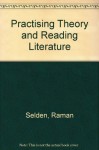 Practicing Theory Readg Litera - Raman Selden