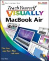 Teach Yourself Visually Macbook Air - Brad Miser