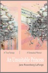 An Unsuitable Princess - Jane Rosenberg LaForge