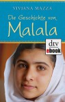 Die Geschichte von Malala - Viviana Mazza, Sophia Marzolff