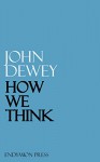 How We Think - John Dewey