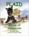 Plaid: A Tale of Compassion - Leslie Young