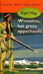 Winnetou Het Grote Opperhoofd - Karl May