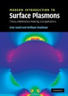 Modern Introduction to Surface Plasmons - Dror Sarid, William Challener