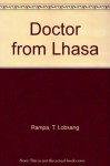 Doctor from Lhasa - T. Lobsang Rampa