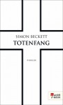 Totenfang (David Hunter 5) - Simon Beckett, Sabine Längsfeld, Karen Witthuhn