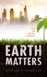 Earth Matters: How soil underlies civilization - Richard Bardgett