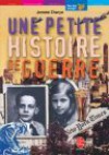 Une petite histoire de guerre - Jerome Charyn