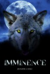 Imminence - Jennifer Loiske