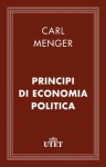 Principi di economia politica (Italian Edition) - Carl Menger