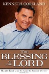 Blessing of the Lord: Makes Rich and He Adds No Sorrow with It - Kenneth Copeland