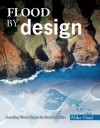 Flood by Design (Design Series) - Mike Oard