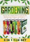 Gardening: BOX SET 6 IN 1 Discover The Complete Extensive Guide On The Best Gardening Techniques And Benefits #1 (Gardening, Vertical Gardening , Gardening For Beginners) - Mary Clarkshire, B. Glidewell