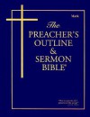 Preacher's Outline & Sermon Bible-KJV-Mark - Leadership Ministries Worldwide