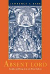 Absent Lord: Ascetics and Kings in a Jain Ritual Culture - Lawrence A. Babb