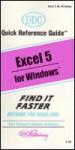 Excel 5 for Windows (DDC Quick Reference Guide) (Ddc Quick Reference Guide) - Milton Chassman, Joanne Schwartz