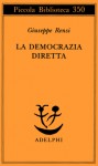 La democrazia diretta - Giuseppe Rensi, Nicola Emery