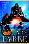 Final Witness, Vol. 3 - Cary Bybee, Bea Kassees, Steve Gardner