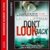 Don't Look Back - Laura Lippman, Jennifer Woodward