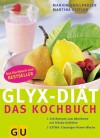 GLYX-DIÄT - Das Kochbuch (GU Diät & Gesundheit) (German Edition) - Marion Grillparzer