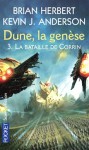 Dune, La Genèse, Tome 3, La Bataille De Corrin - Brian Herbert