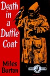 Death in a Duffle Coat - Miles Burton