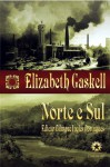 Norte e Sul (Edição Bilíngue) (Portuguese Edition) - Elizabeth Gaskell, Fabio Cyrino, Doris Goettems