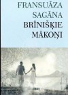 Brīnišķie mākoņi - Françoise Sagan, Skaidrīte Jaunarāja