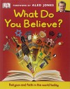 What Do You Believe? - Aled Jones