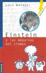 Einstein y Las Maquinas del Tiempo - Luca Novelli