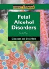 Fetal Alcohol Disorders - Sandra Alters