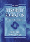 Therapeutic Recreation: An Introduction - David R. Austin, Michael E. Crawford