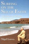 Surfing on the Sea of Faith: The Ethics and Religion of Don Cupitt - Nigel Leaves