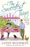 The Sweetest Thing (Talyton St George, #3) - Cathy Woodman