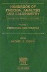 Handbook Of Thermal Analysis And Calorimetry - Patrick K. Gallagher