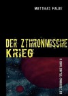 Der Zthronmische Krieg - Matthias Falke