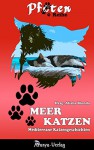 Meerkatzen: Mediterrane Katzengeschichte (Pfoten-Reihe 1) - Shikomo, Alisha Bionda