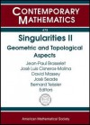 Singularities II: Geometric and Topological Aspects (Contemporary Mathematics) - Jean-Paul Brasselet, David Massey, José Seade, Jose Luis Cisneros-molina, Bernard Teissier